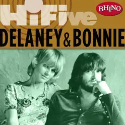 Rhino Hi-Five - Delaney & Bonnie - EP - Delaney & Bonnie Rhino Hi-Five - Delaney & Bonnie - EP - Delaney & Bonnie