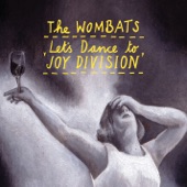 The Wombats - Let's Dance to Joy Division (Full Length Version)