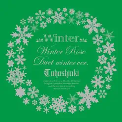 Winter - Winter Rose / Duet Winter Version - Single - TVXQ Winter - Winter Rose / Duet Winter Version - Single - TVXQ