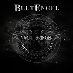 Nachtbringer (Bonus Track Version) - Blutengel