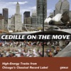 Cedille on the Move (Sampler), 2009