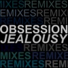 Jealousy: The Remixes - EP