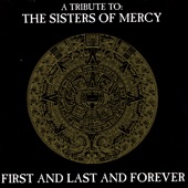 A Tribute to the Sisters of Mercy - First and Last and Forever artwork