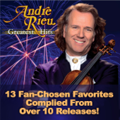 André Rieu: Greatest Hits - André Rieu & Johann Strauss Orchestra