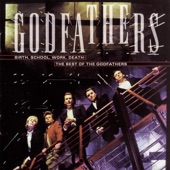 The Godfathers - Birth, School, Work, Death