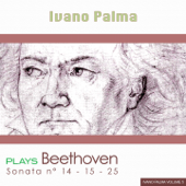Sonata No. 14 In Do diesis Minore, Op. 27 No. 2 ''Au Clair De Lune'' Sonata Quasi Una Fantasia : I. Adagio Sostenuto - Ivano Palma