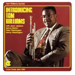 Introducing Tom Williams by Tom Williams Quintet, Javon Jackson, Kenny Baron, Peter Washington & Kenny Washington album reviews, ratings, credits