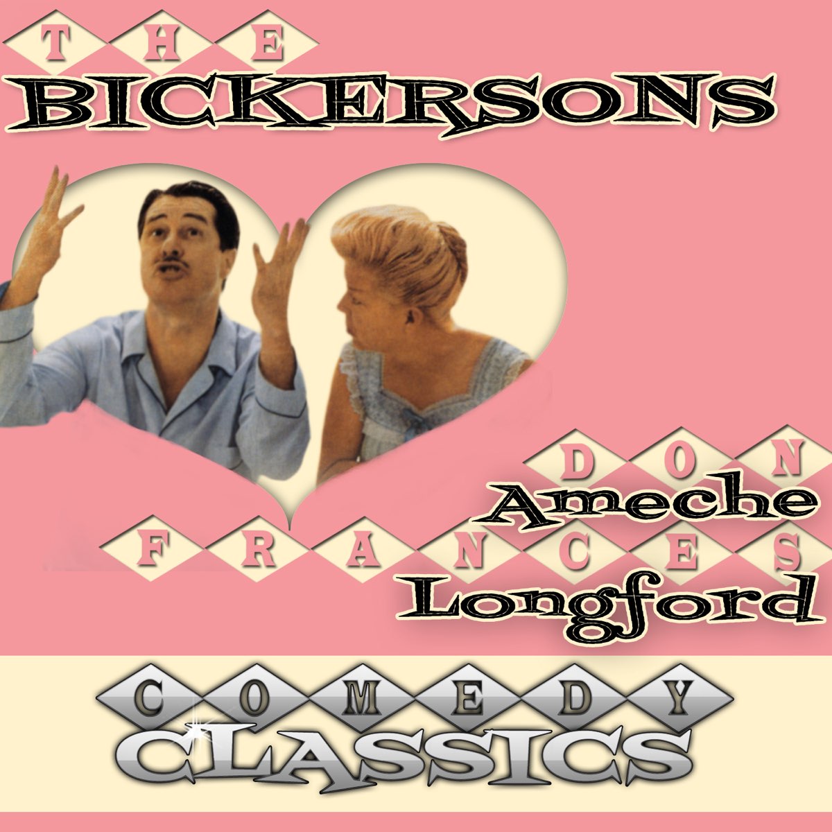 ‎The Bickersons - Comedy Classics by Don Ameche & Frances Longford on ...