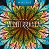 Meritage World: Mediterranean, Vol. 2