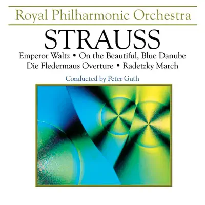 Strauss: Emperor Waltz, Waltz on the Beautiful Blue Danube, Overture to Die Fleidermaus - Royal Philharmonic Orchestra