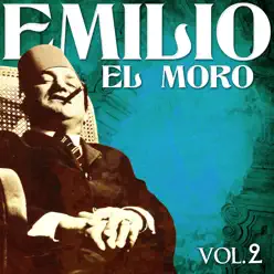 Emilio el Moro. Vol. 2 - Emilio El Moro