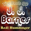 Real Humdinger - The Best of J. J. Barnes, 2011