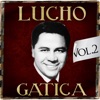 Lucho Gatica. Vol. 2