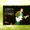 Jorcx Interpreta Cohen