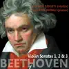 Beethoven: Violin Sonatas 1, 2 & 3 album lyrics, reviews, download