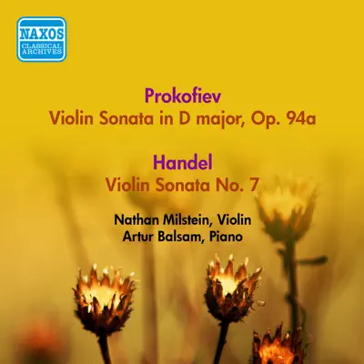 Prokofiev, S: Violin Sonata, Op. 94A - Handel, G.F.: Violin Sonata in D Major, Hwv 371 - Vitali, T.: Chaconne (Milstein) (1955) - Nathan Milstein Prokofiev, S: Violin Sonata, Op. 94A - Handel, G.F.: Violin Sonata in D Major, Hwv 371 - Vitali, T.: Chaconne (Milstein) (1955) - Nathan Milstein