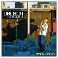 Soul to Souls by Nelson Rangell album reviews, ratings, credits