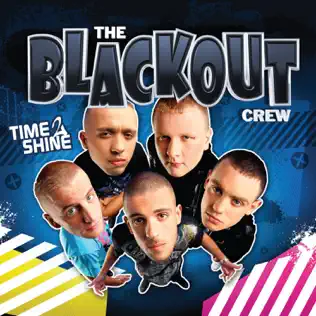 last ned album The Blackout Crew - Time 2 Shine