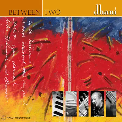 Between Two - EP - Dhani