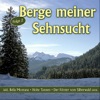 Berge Meiner Sehnsucht, Folge 2, 2006