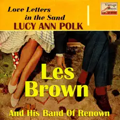 Vintage Dance Orchestras No. 302 - EP: Love Letters In The Sand - EP - Les Brown Vintage Dance Orchestras No. 302 - EP: Love Letters In The Sand - EP - Les Brown