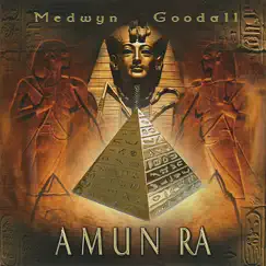 Amun Ra by Medwyn Goodall album reviews, ratings, credits