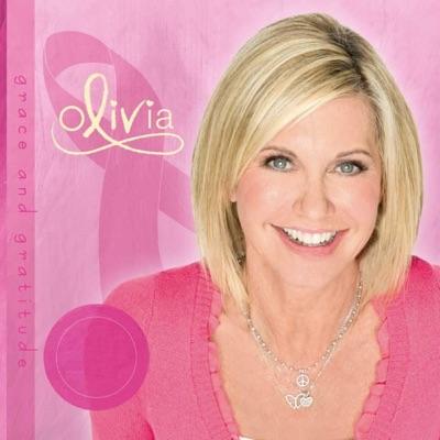 Grace and Gratitude - Olivia Newton-John