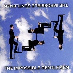 THE IMPOSSIBLE GENTLEMEN cover art