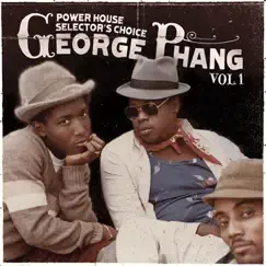 George Phang: Power House Selector's Choice, Vol. 1 by Various Artists album reviews, ratings, credits