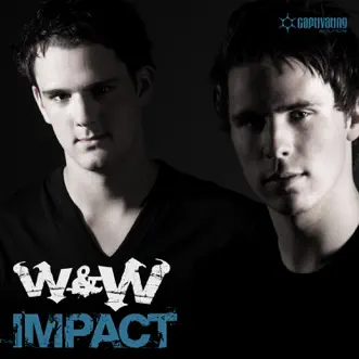 Impact (Original Mix) by W&W song reviws