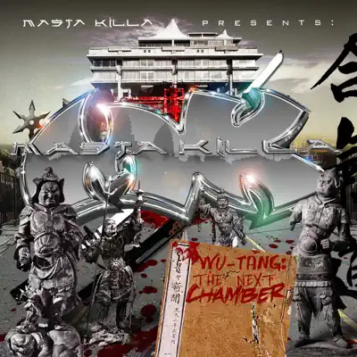 Masta Killa Presents: Wu Tang - The Next Chamber - Masta Killa Masta Killa Presents: Wu Tang - The Next Chamber - Masta Killa