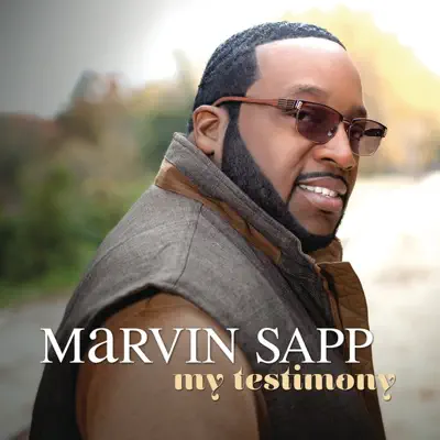 My Testimony - Marvin Sapp