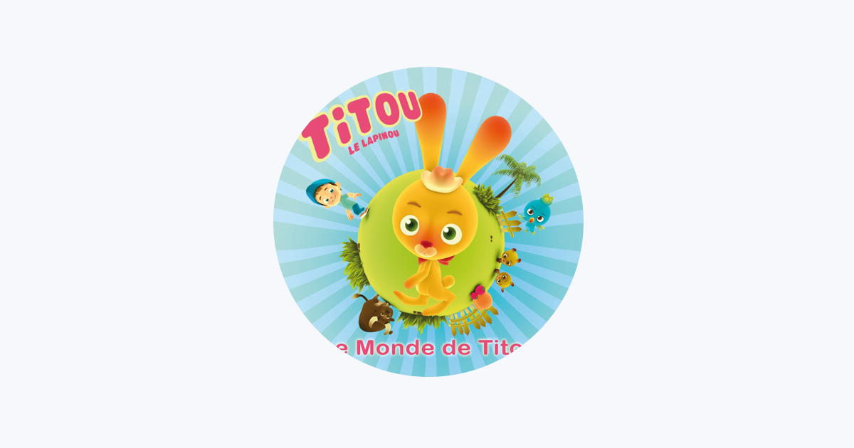 Titou Le Lapinou On Apple Music