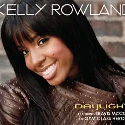 Daylight (feat. Travis McCoy) - Single - Kelly Rowland