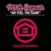We Feel the Same (Remixes) album lyrics, reviews, download