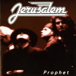 Prophet - Jerusalem