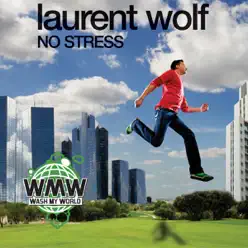 No Stress - Laurent Wolf No Stress - Laurent Wolf