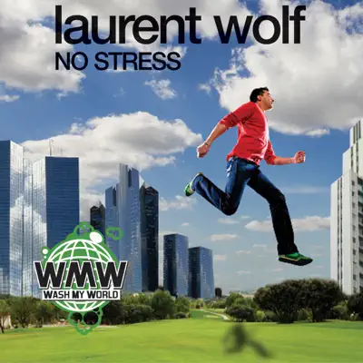 No Stress - Laurent Wolf