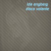 Ida Engberg - Disco Volante