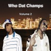 Who Dat Champs Vol. 2
