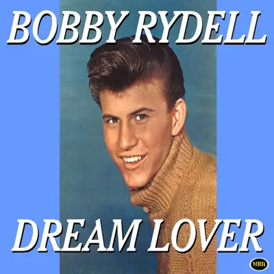 Dream Lover - Bobby Rydell