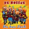 De Nossje - Do bes Jeck