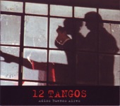 12 Tangos - Adios Buenos Aires artwork
