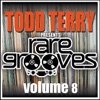 Todd Terry's Rare Grooves, Vol. 8 - EP