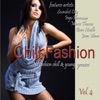 Chill Fashion, Vol. 4 (Nu Fashion Chill House and Lounge Grooves)