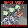 Invasion of the Surfer-men!, 2010
