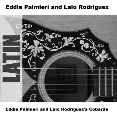 Eddie Palmieri and Lalo Rodriguez's Cobarde - Eddie Palmieri