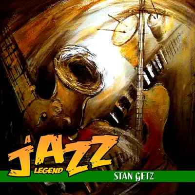 Stan Getz a Jazz Legend - Stan Getz