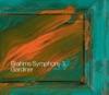 Brahms: Symphony No. 3 - Gesang Der Parzen - Nanie, 2009