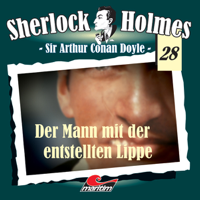Arthur Conan Doyle - Der Mann mit der entstellten Lippe: Sherlock Holmes 28 artwork